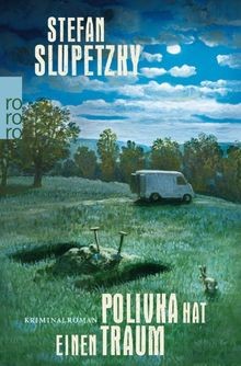 Polivka hat einen Traum von Slupetzky, Stefan | Buch | Zustand sehr gut