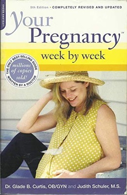 Your Pregnancy Week by Week (Your P..., Schuler, Judith