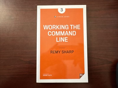 Working The Command Line - Paperback By Remy Sharp - Like new