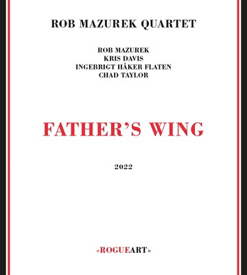 ROB QUARTET MAZUREK Father's Wing (CD) (US IMPORT)