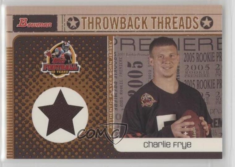 Charlie Frye #BRT-CFR 2005 Bowman Football Throwback Threads