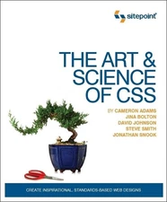The Art and Science of CSS: Create In..., David Johnson
