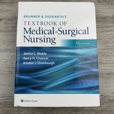 Brunner and Suddarth's Textbook of Medical-Surgical Nursing 15th Edition Hinkle