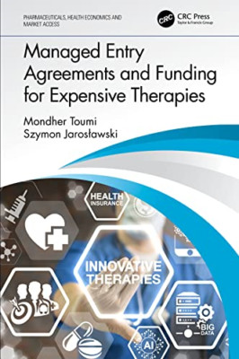 Managed Entry Agreements and Funding for Expensive Ther - Paperback / softback N