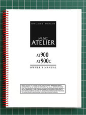 Roland AT-900 — 4 in 1 Owners Manual User Instructions — 351 Pages — USA Made