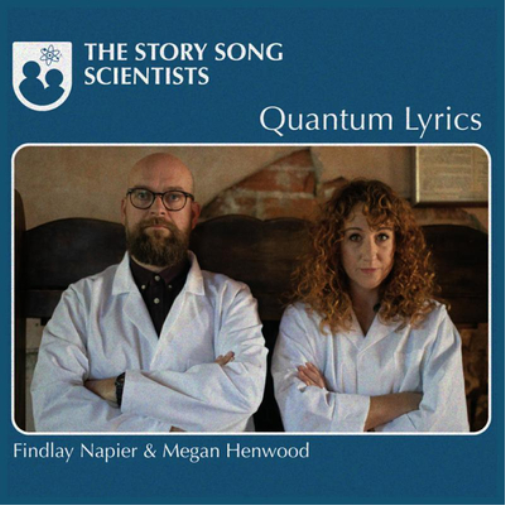 Findlay Napier & Megan Henwood The Story Song Scientists: Quantum Lyrics (CD) EP
