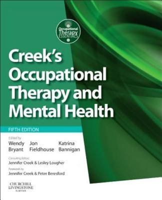 Creek's Occupational Therapy and Mental Health (Occupational Therapy Essentials