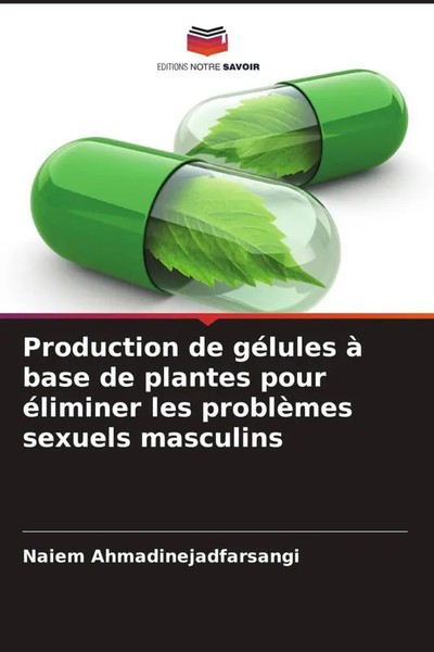 Naiem Ahmadinejadfarsangi | Production De GéLules à Base De Plantes Pour...-image