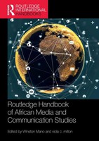 Winston Mano (U. A.) | Routledge Handbook Of African Media And Communication...