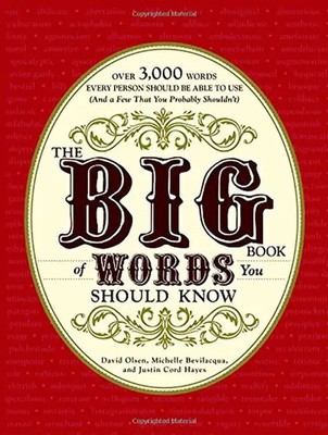 The Big Book of Words You Should Know: Over 3,000 Words Every Person Should be A
