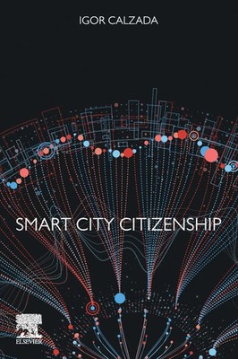 Smart City Citizenship Igor Calzada Taschenbuch Einband - flex.(Paperback) 2020