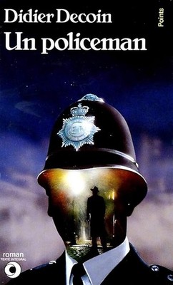 Un policeman - Decoin, Didier