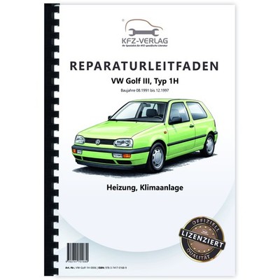 VW Golf 3 Typ 1H 1991-1997 Heizung Lüftung Klimaanlage Reparaturhandbuch