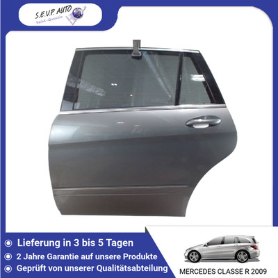   LINKE HINTERE TÜR   MERCEDES CLASSE R LONGUE 2517301105  