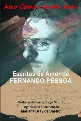 Fernando Pessoa Amo como o Amor Ama (Paperback) (UK IMPORT)