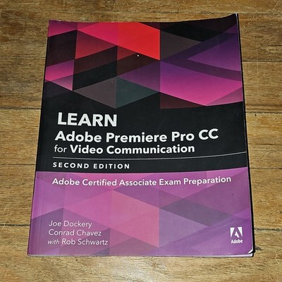 Adobe Second Edition Certified Prep Premiere Pro CC Textbook Dockery Chavez