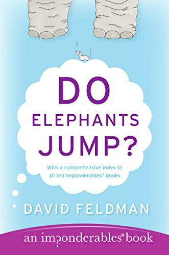 Thumbnail - Do Elephants Jump? (imponderables Books (paperback)) By Feldman, David