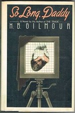 So long, daddy - Hardcover By Gilmour, H B - GOOD