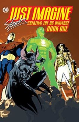 Just Imagine Stan Lee Creating the DC Universe Book One (2020)