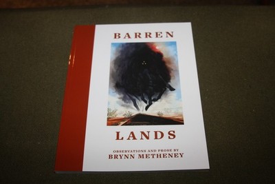 Barren Lands : Observations and Prose by Brynn Metheney 2023 TPB Flesk