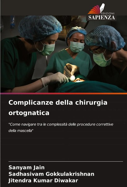Complicanze Della Chirurgia Ortognatica Sanyam Jain (U. A.) Taschenbuch 2024-image