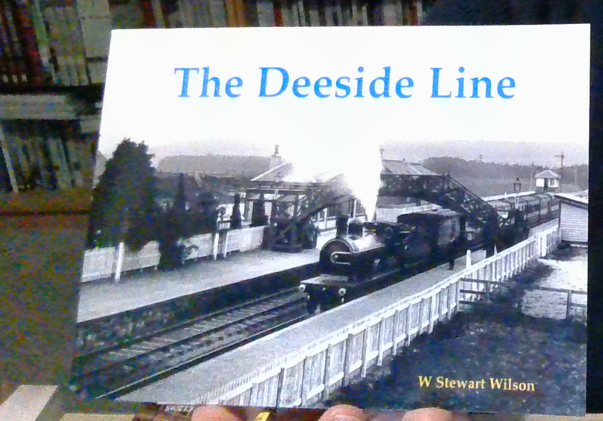 The Deeside Line by W. Stewart Wilson (Paperback, 2016) 9781840337631 BRAND NEW