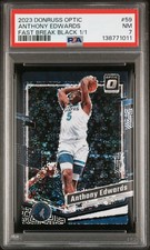 2023 PANINI DONRUSS OPTIC FAST BREAK BLACK 1/1 #59 ANTHONY EDWARDS 1/1 PSA 7
