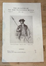 Bulletin of THE FORT TICONDEROGA MUSEUM Vol. V, Number 3, July 1939