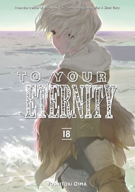 To Your Eternity 18 by Yoshitoki Oima (PB 2023) - Image 4