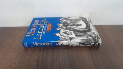 			Victorian Lancashire, Bell, Samuel Peter, David and Charles, 1974		