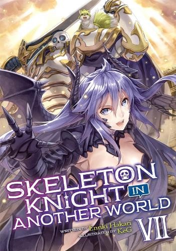 Ennki Hakari Skeleton Knight in Another World (Light Novel) Vol. 7 (Tascabile)
