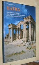 Sommer: Hatra. Geschichte und Kultur einer Karawanenstadt /  Zaberns Bildbände