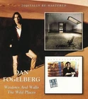 Dan Fogelberg - Windows and Walls/The Wild Places [Remastered] (2012)  2CD  NEW
