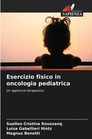 Suellen Cristina Roussenq (U. A.) | Esercizio Fisico In Oncologia Pediatrica