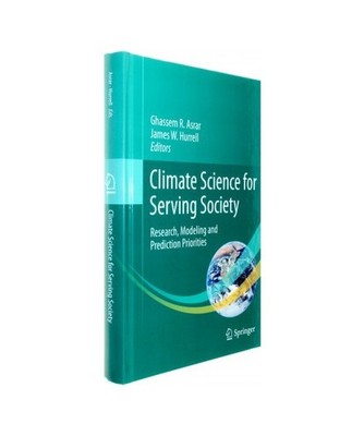 Climate Science for Serving Society: Research, Modeling and Prediction Prioritie