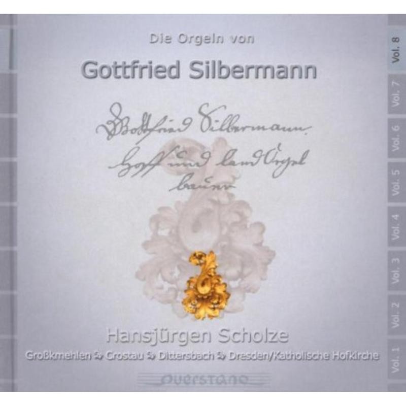 VKJK0305 Scholze, Hansjurgen Die Orgeln von Gottfried Silbermann Vol 8 CD