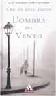 ombra del vento ruiz zafon carlos 8804546433