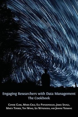 Engaging Researchers with Data Management (Taschenbuch) Open Reports