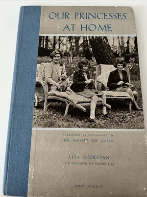 Queen Elizabeth II Buch aus der Kindheit Illustriert - Unsere Prinzessinnen zu Hause 1940