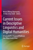 Moses Effiong Ekpenyong (U. A.) | Current Issues In Descriptive Linguistics...