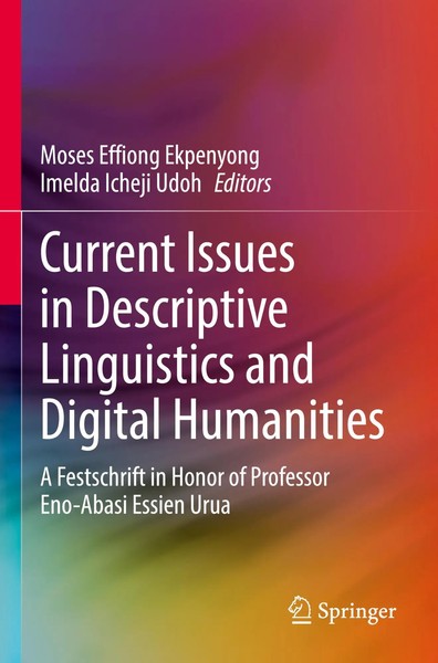 Moses Effiong Ekpenyong (U. A.) | Current Issues In Descriptive Linguistics...-image