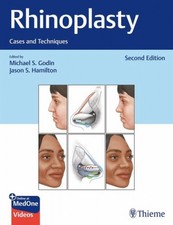 Rhinoplasty|Michael S. Godin; Jason S. Hamilt...