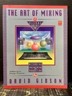 THE ART OF MIXING (MIX PRO AUDIO SERIES) By Gibson & Petersen Sfrcvr Near Fine Q