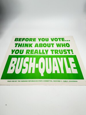 Vintage Bush Quayle 92  1992 Re-Election Campaign Poster Promo Sign 17'' x 19''