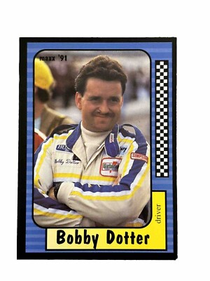 Brand New: Vintage 1991 Maxx Bobby Dotter NASCAR Driver Rookie Trading Card