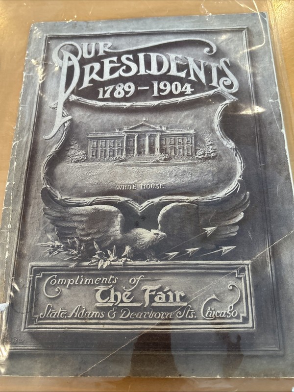 Our Presidents 1789-1904 Pamphlet From The Fair, Chicago Store Constitution Copy
