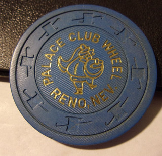 PALACE CLUB WHEEL CASINO 1970's NCV casino gaming poker chip Reno NV