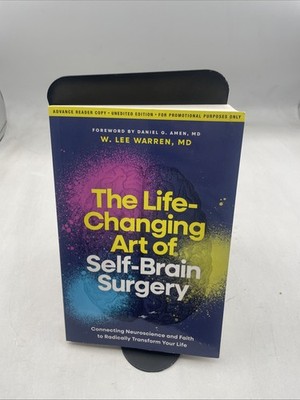 The Life-Changing Art of Self-Brain Surgery: Connecting Advanced Reader's Copy