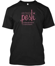 Perfectly Posh T-Shirt Made in the USA Size S to 5XL