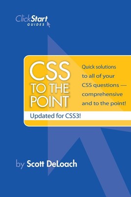 CSS To The Point Scott Deloach Taschenbuch Kartoniert / Broschiert Englisch 2013